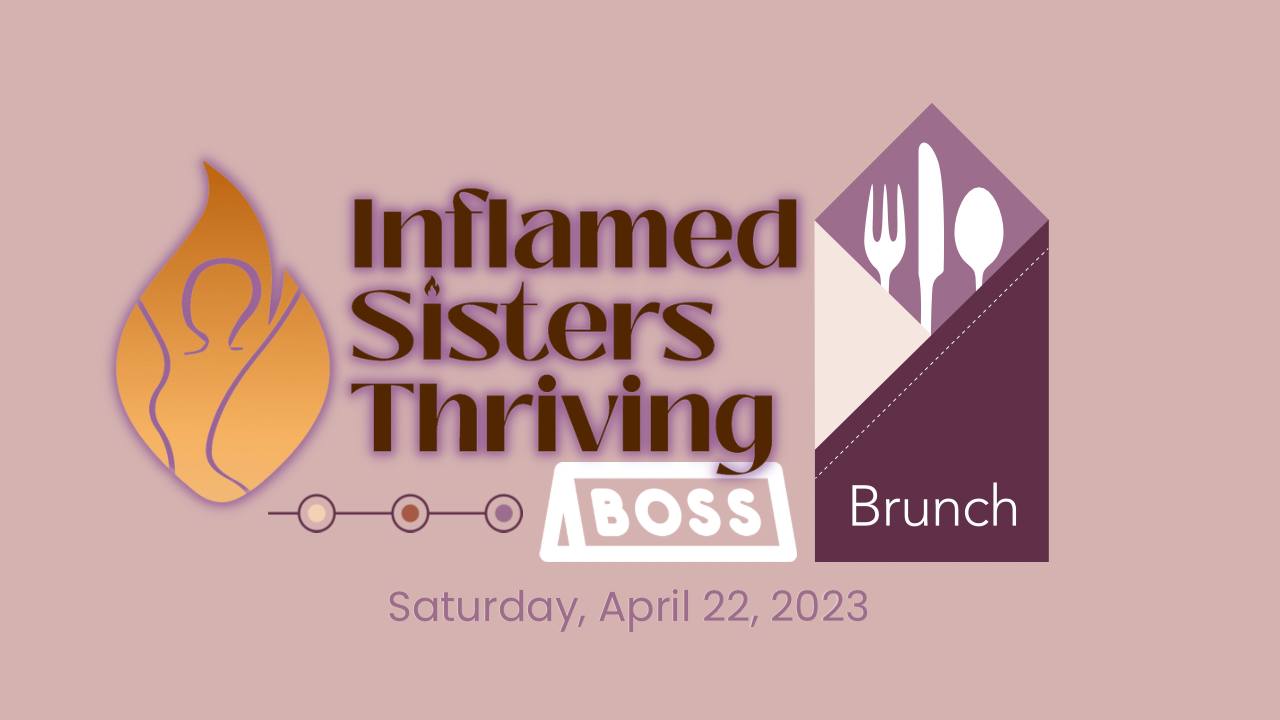 Inflamed sisters thriving summit and gala, Saturday October 29, 2022 flyer