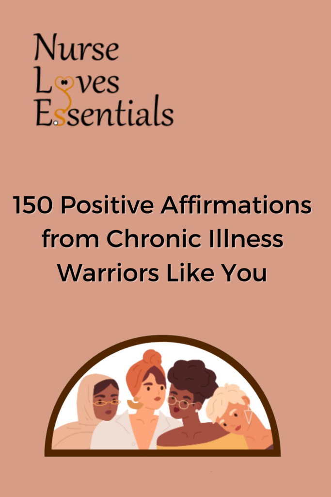 Positive affirmations from chronic illness warriors 
